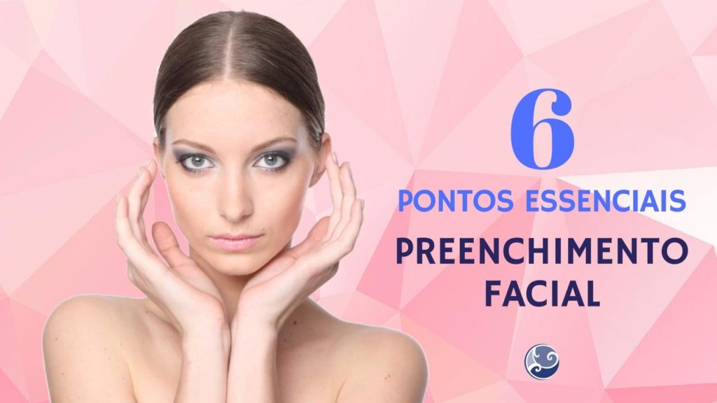 PREENCHIMENTO-FACIAL-PONTOS-IMPORTANTES